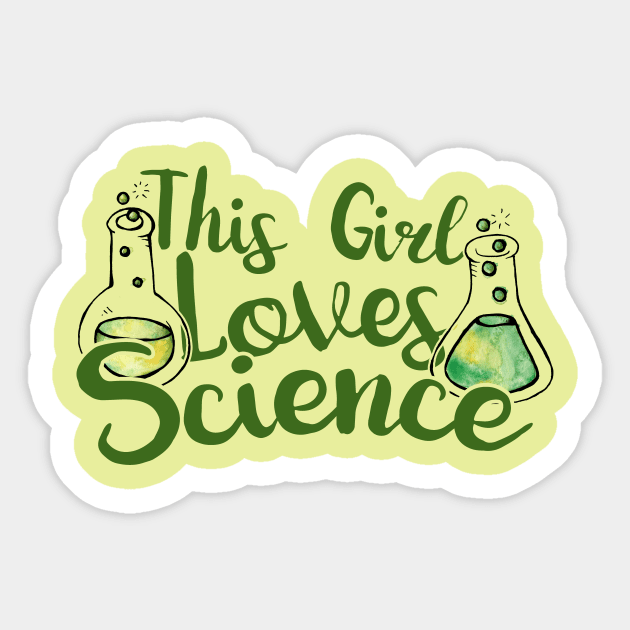 This girl loves Science Sticker by bubbsnugg